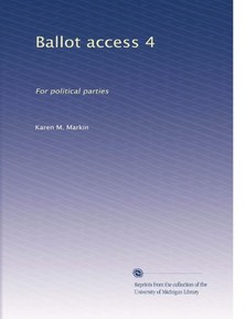 Ballot access 4: For political parties