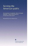 Serving the American public: Best practices in customer-driven strategic planning : Federal Benchmarking Consortium study report