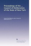 Proceedings of the ... Council of Deliberation of the State of New York