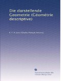 Die darstellende Geometrie (GÃƒÂ©omÃƒÂ©trie descriptive) (Volume 2) (German Edition)