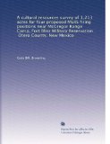 A cultural resources survey of 1,213 acres for four proposed MLRS firing positions near McGregor Range Camp, Fort Bliss Military Reservation, Otero County, New Mexico