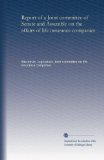 Report of a Joint committee of Senate and Assembly on the affairs of life insurance companies
