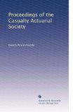 Proceedings of the Casualty Actuarial Society