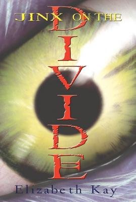 Jinx on the Divide[JINX ON THE DIVIDE][Hardcover]