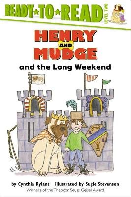 Henry and Mudge and the Long Weekend[HENRY & MUDGE & THE LONG WEEKE][Paperback]