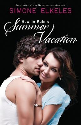 How to Ruin a Summer Vacation[HT RUIN A SUMMER VACATION][Paperback]