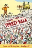 The Great Turkey Walk[GRT TURKEY WALK SUNBURST/E][Paperback]
