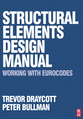 Structural Elements Design Manual: Working with Eurocodes: Working with Eurocodes