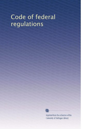 Code of federal regulations