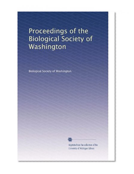 Proceedings of the Biological Society of Washington