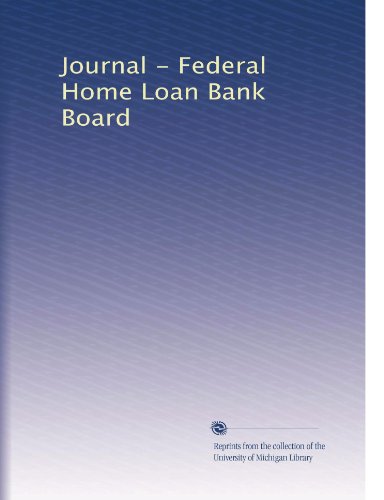 Journal - Federal Home Loan Bank Board (Volume 5)
