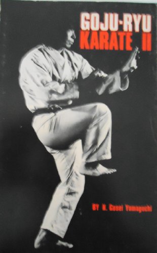 Goju-Ryu Karate II (1977 Printing)