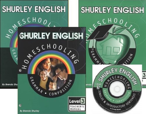 Shurley English Level 3 Kit (Teacher's Manual with Audio CD and Student Workbook) and Practice Booklet (Shurley English Homeschooling Grammar Composition, 3)