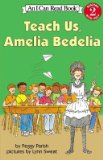 Teach Us Amelia Bedelia[TEACH US AMELIA BEDELIA][Paperback]