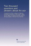 Two thousand questions and answers about the war