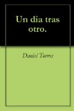 Un dia tras otro. (Spanish Edition)