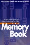 The Memory Book( The Classic Guide to Improving Your Memory at Work at School and at Play)[MEMORY BK][Paperback]