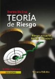 Teoría de Riesgo: Riesgo actuarial y riesgo financiero. (Tercera Edición) (Colección: ciencias exactas. Área: Matemática.)