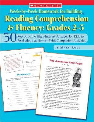 Week-By-Week Homework for Building Reading Comprehension & Fluency( Grades 2-3( 30 Reproducible High-Interest Passages for Kids to Read Aloud at Home-)[WEEK-BY-WEEK HOMEWORK FOR BUIL][Paperback]