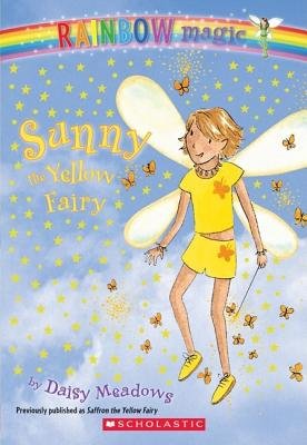 Sunny the Yellow Fairy[RAINBOW MAGIC #03 SUNNY THE YE][Paperback]