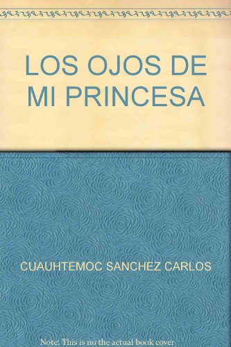 LOS OJOS DE MI PRINCESA