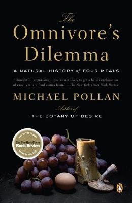 The Omnivore's Dilemma( A Natural History of Four Meals)[OMNIVORES DILEMMA -LP][LARGE PRINT] [Paperback]
