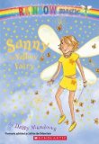 Sunny the Yellow Fairy[RAINBOW MAGIC #03 SUNNY THE YE][Paperback]