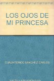 LOS OJOS DE MI PRINCESA