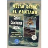 VOLAR SOBRE EL PANTANO