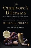 The Omnivore's Dilemma( A Natural History of Four Meals)[OMNIVORES DILEMMA -LP][LARGE PRINT] [Paperback]