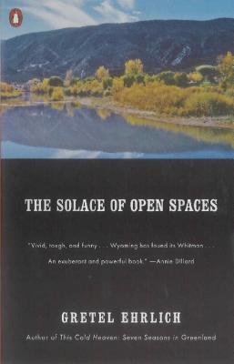 The Solace of Open Spaces[SOLACE OF OPEN SPACES][Paperback]