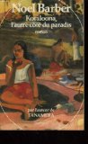 Koraloona, l'autre cotÃ© du paradis