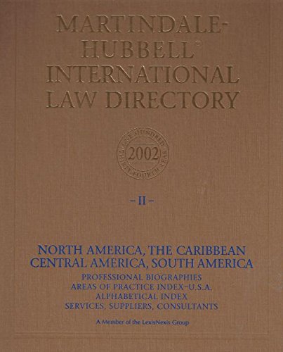 Martindale Hubbell International Law Directory Volume 2 (North America, The Caribbean, Central America, South America)