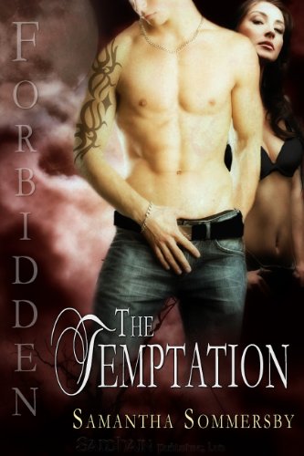Forbidden: The Temptation