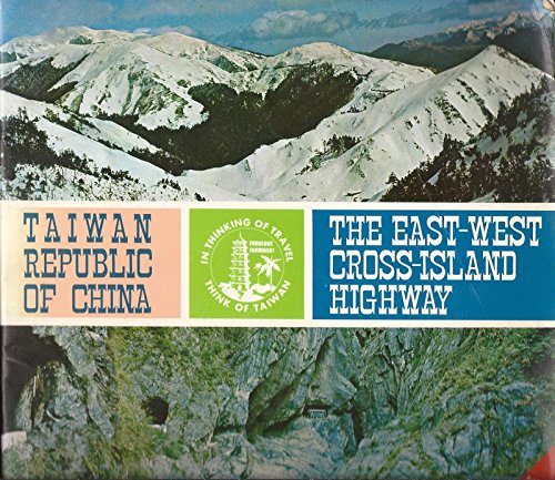 Taiwan, Republic of China East-Weat Cross island Highway