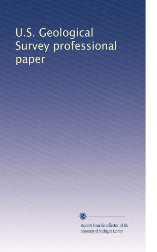 U.S. Geological Survey professional paper (Volume 562)