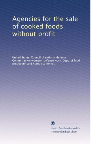 Agencies for the sale of cooked foods without profit (Volume 2)