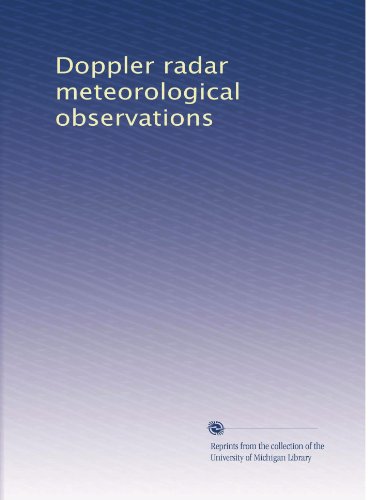 Doppler radar meteorological observations (Volume 4)