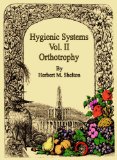 Hygienic System Orthotrophy Vol. II (Volume 2)