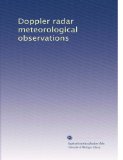 Doppler radar meteorological observations (Volume 4)