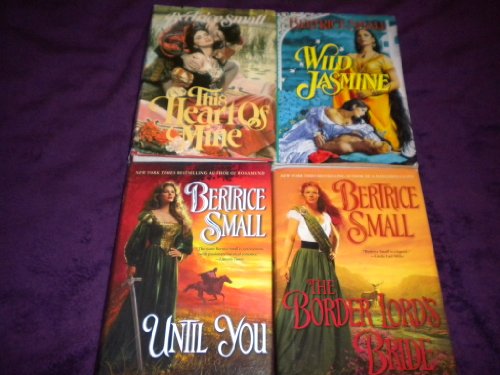 Set 4 ~ Until You, This Heart of Mine, The Border Lord's Bride, Wild Jasmine