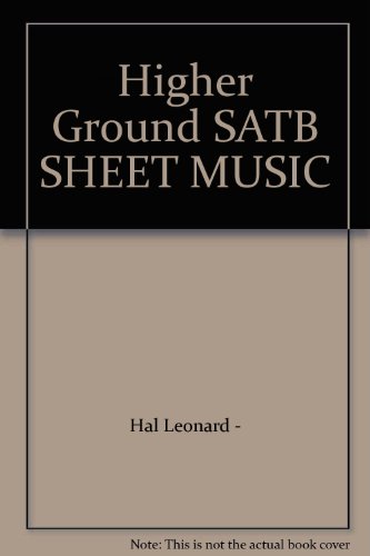 Higher Ground SATB SHEET MUSIC