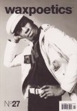 Wax Poetics Magazine # 27 - Grandmaster Flash
