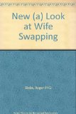 A New Look At Wife Swapping