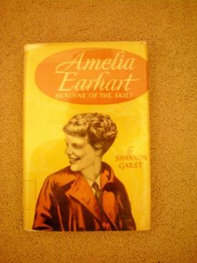 Amelia Earhart -- Heroine of the Skies