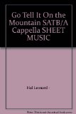 Go Tell It On the Mountain SATB/A Cappella SHEET MUSIC