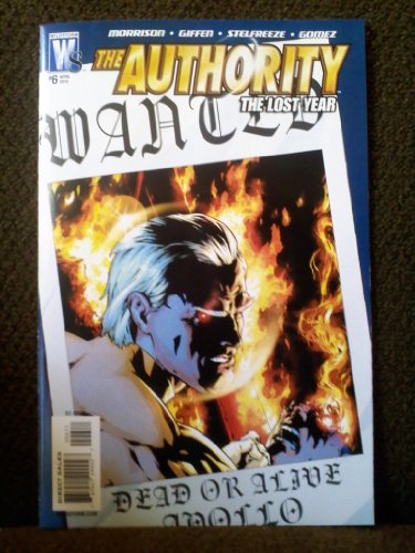 Authority: The Lost Year #6 "Absolute Authority"