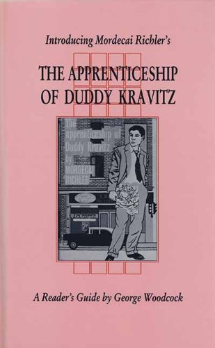 Introducing Mordecai Richler's The Apprenticeship of Duddy Kravitz (Canadian Fiction Studies)
