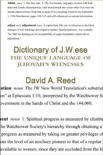 Dictionary of J.W.ese - the unique language of Jehovah's Witnesses