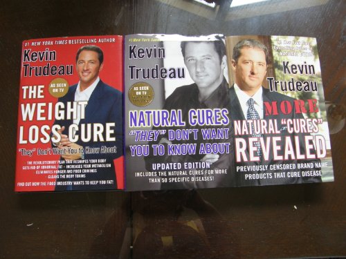 3 Book Lot : Kevin Trudeau { THE WEIGHT LOSS CURE == NATURAL CURES " THEY " DON'T WANT YOU TO KNOW == MORE NATURAL CURES } (hardcover)